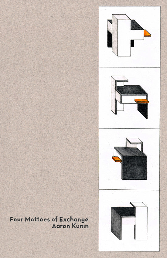 FOUR MOTTOES OF EXCHANGE / Aaron Kunin
