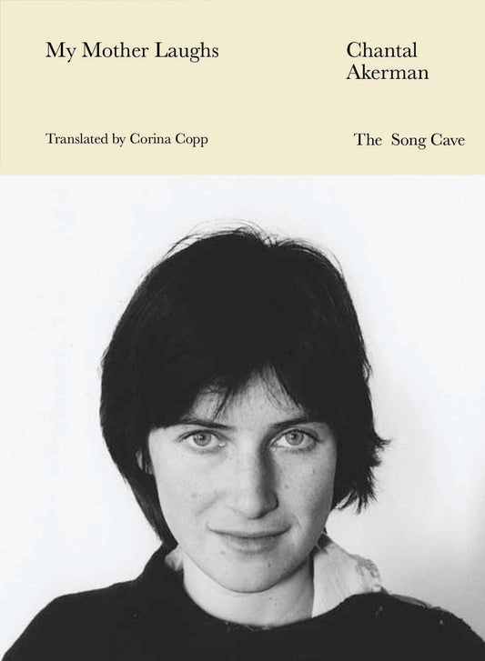 My Mother Laughs by Chantal Akerman