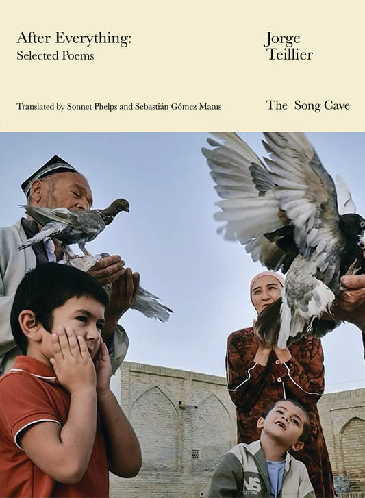 After Everything: Selected Poems by Jorge Tellier