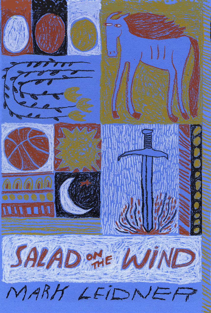 SALAD ON THE WIND / Mark Leidner
